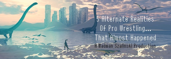 5alternaterealitiesofprowrestlingthatalmosthappenedlogo